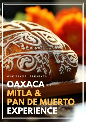 Oaxaca DOTD Mitla & Pan De Muerto Experience